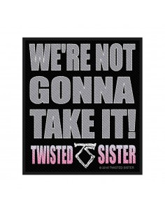 Patch Twisted Sister We're not gonna take it!