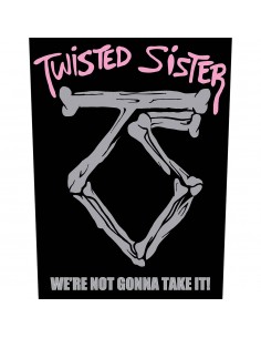 Back Patch Twisted Sister Sister we're not gonna take it!